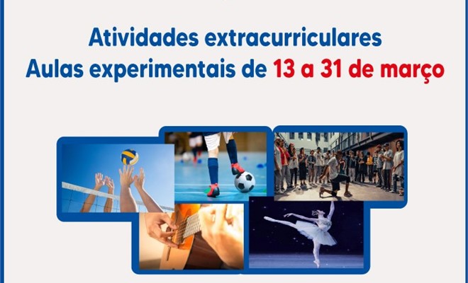 Atividades extracurriculares Aulas experimentais de 13 a 31 de mar�o