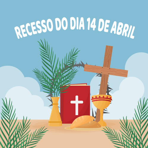 Recesso do Dia 14 de Abril Me da Santa Esperana