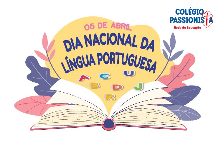 05/05 - Dia Nacional da Lngua Portuguesa Me da Santa Esperana