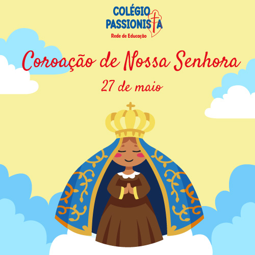 27/05 - Coroao de Nossa Senhora Me da Santa Esperana