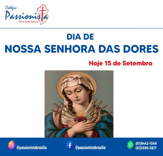 15/09 - Dia Nossa Senhora das Dores Me da Santa Esperana