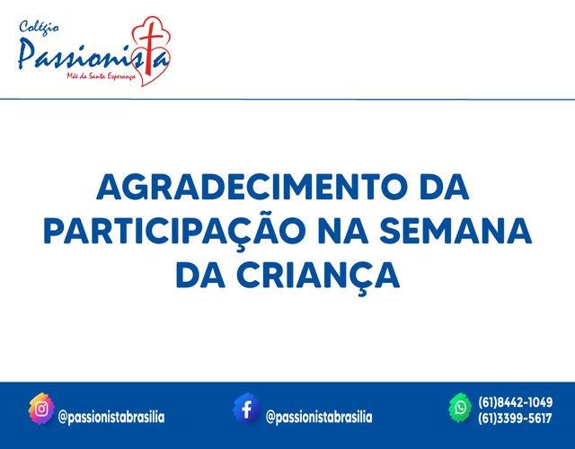 Agradecimento na participao da Semana das Crianas Me da Santa Esperana