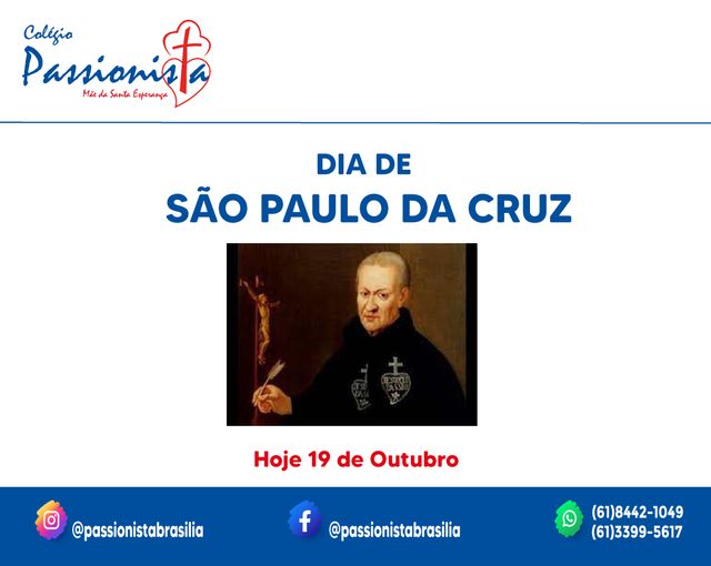 19/10 - Dia de So Paulo da Cruz Me da Santa Esperana