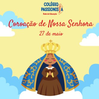 27/05 - Coroao de Nossa Senhora - Me da Santa Esperana