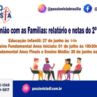 Reunio com as famlias: relatrio e notas do 2 bimestre - Me da Santa Esperana