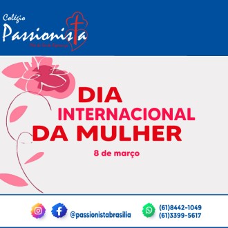 08/03 - Dia Internacional da Mulher - Me da Santa Esperana