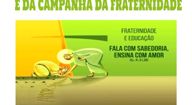 Missa de Abertura do Ano Letivo e Campanha da Fraternidade - Me da Santa Esperana