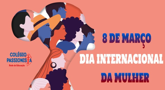 08/03 - Dia Internacional da Mulher - Me da Santa Esperana