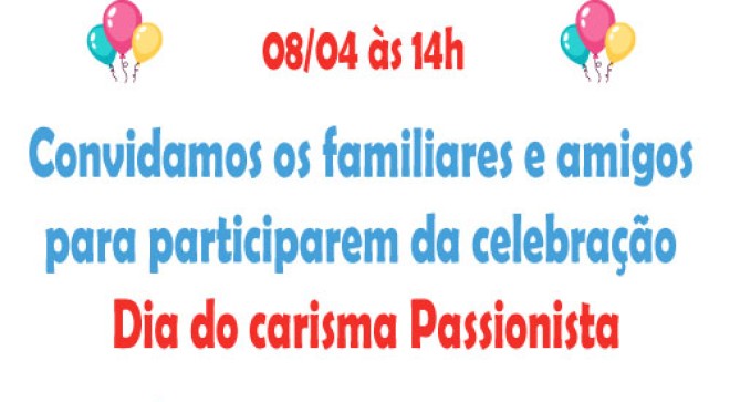 08/04 - Dia do Carisma Passionista - Me da Santa Esperana