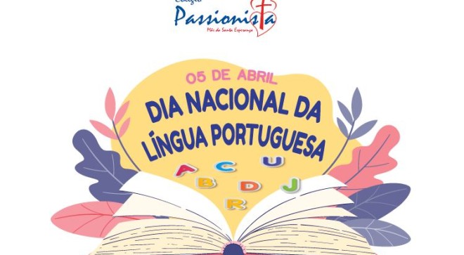 05/05 - Dia Nacional da Lngua Portuguesa - Me da Santa Esperana
